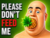 Please Don’t Feed Me